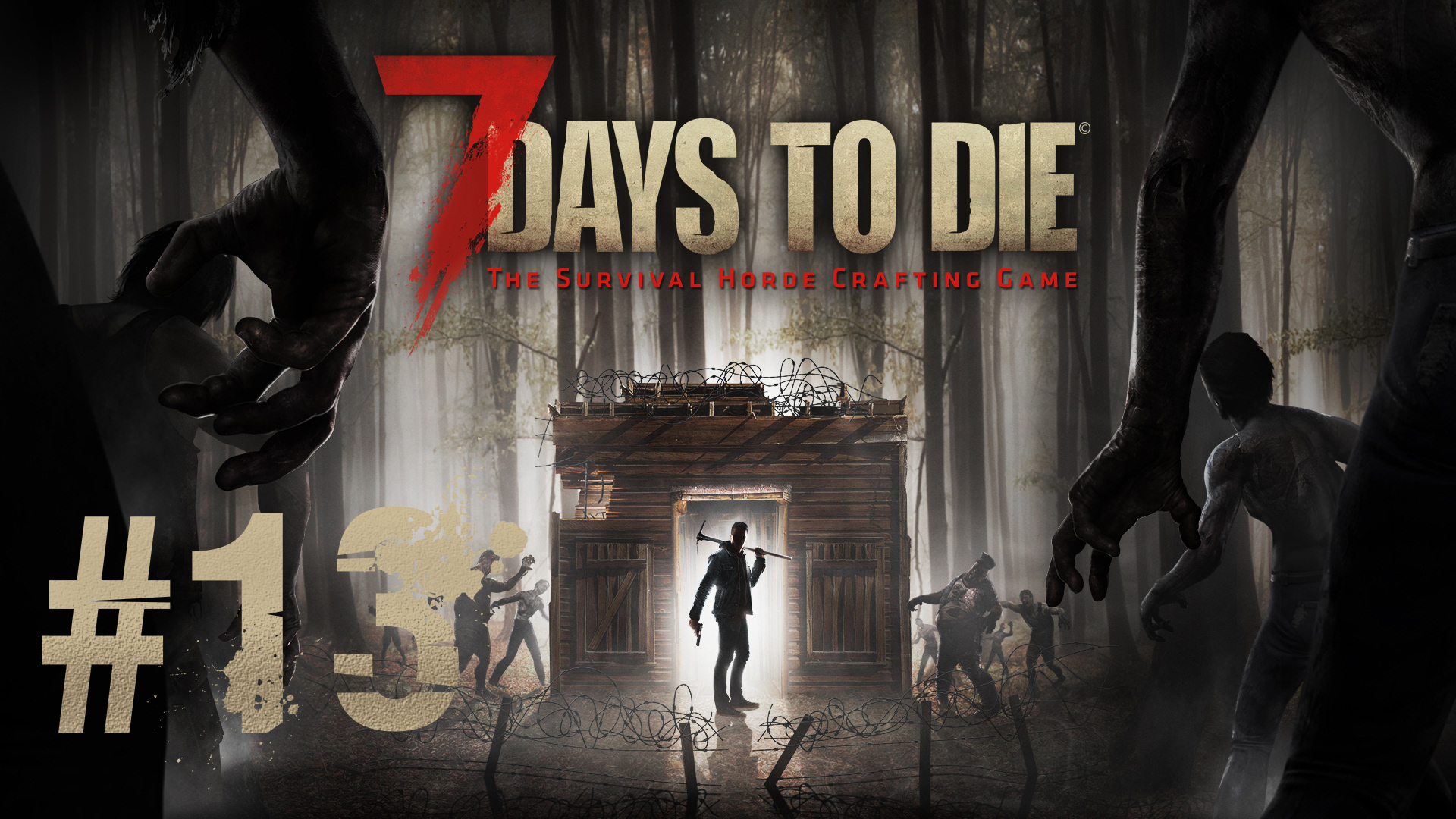 Играем в 7 Days to Die - Часть 13 (кооператив)