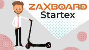 ZAXBOARD STARTEX: ОБЗОР ЭЛЕКТРОСАМОКАТА ДЛЯ ГОРОДА