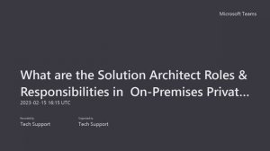 What are the Solution Architect Roles & Responsibilities in On-Premises Private Cloud Environment?