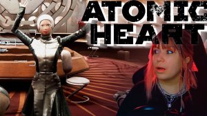 Atomic Heart #11 | Тест Дарвина |