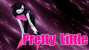 Pretty Little Psycho - Mettaton  [Undertale]