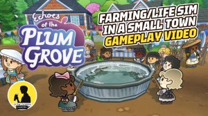 FARMING/LIFE SIM IN A SMALL TOWN | ECHOES OF THE PLUM GROVE GAMEPLAY #echoesoftheplumgrove #gameplay