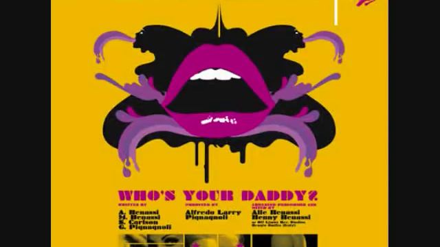 Who's your Daddy? Тоби кит. Benny Benassi Love is gonna save us. Benny Benassi who's your Daddy. Who's your Daddy? Original Radio Edit.