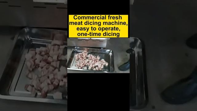 Commercial fresh  meat dicing machine,  easy to operate,  one-time dicing