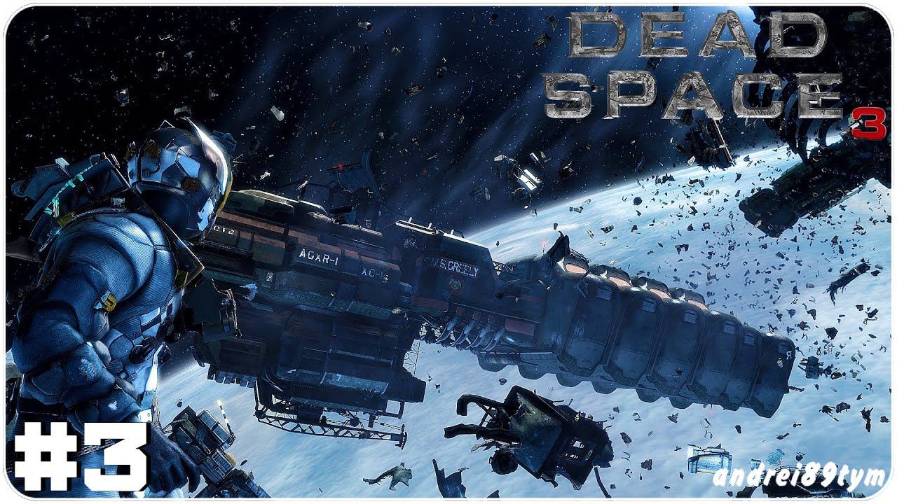 Dead Space 3 Прохождение 3 (10.06.2023)