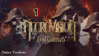 Project _Ностальгия_ Прохождение NecroVisioN_Lost Company # 1 Начало {2010}