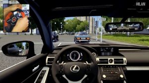 City Car Driving - Lexus IS350 F-Sport 2014 [Steering wheel gameplay]
