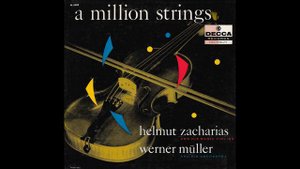 Helmut Zacharias / Werner Muller - A Million Strings