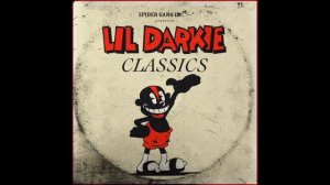 LIL DARKIE - LIL DARKIE CLASSICS (FULL ALBUM)
