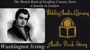 13 A Sunday in London by Washington Irving, unabridged audiobook