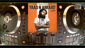 Yaad N Abraad Riddim (2018) - Mix Promo By Faya Gong