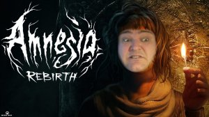 СТРИМ  Amnesia: Rebirth #6