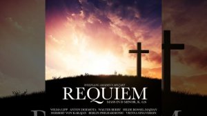 Requiem Mass in D minor, K. 626: I. Introitus - Requiem aeternam