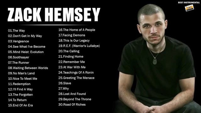 The Best of Zack Hemsey - Zack Hemsey Top 30 Best Tracks - The Way смотреть онлайн