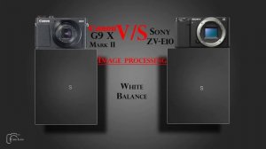 Canon PowerShot G9 X Mark II vs Sony ZV E10