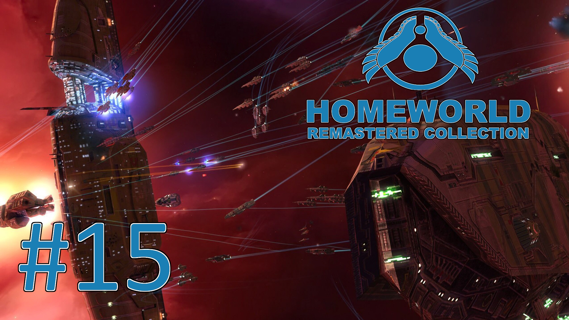 Прохождение Homeworld Remastered - Миссия 15. В роковой час