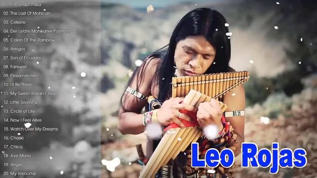♫ Лео Рохас Лучшее ♫ The Best Of Leo Rojas ♫