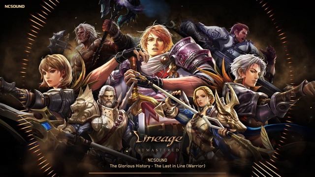 [Lineage OST] The Glorious History – 14 사선의 끝에서 - 전사 (The Last in Line - Warrior) смотреть онлайн
