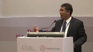 Harsha de Silva, Hon Deputy Foreign Minister, Sri Lanka on 'Think Tankers as Policy Makers'