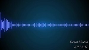Devin Martin - KILLBOT