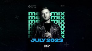 Kolya Funk - July 2023 Megamix