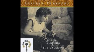 E passiuna tu Kristù - Italian Treasury: The Salento - Alan Lomax