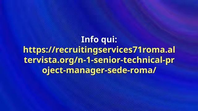 RICERCA URGENTE Senior Technical Project Manager – Roma смотреть онлайн