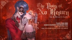 "The Point of No Return - Phantom of the Opera" female ver. RafScrap ft. @LaceySings18