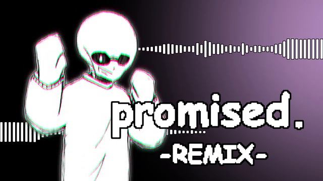 [No AU] PROMISED -REMIX- смотреть онлайн