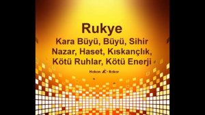 #Rukye #Kara #Büyü, Büyü, #Sihir #Nazar, #Haset, #Kiskançlik, Kötü Ruhlar, Kötü #Enerji