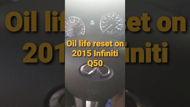 Oil life reset light on 2015 Infiniti Q50 #infiniti