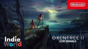 OXENFREE II: Lost Signals - Трейлер даты выхода - Nintendo Switch (19.4.2023)