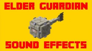 Minecraft Elder Guardian Sound Effects! - All Elder Guardian SFX For Editing!