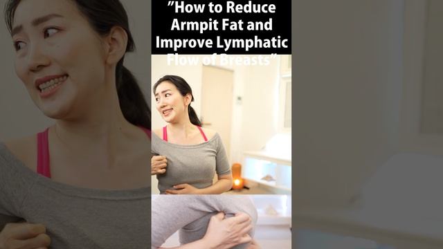 How to Reduce Armpit Fat and Improve Lymphatic Flow of Breasts #shorts