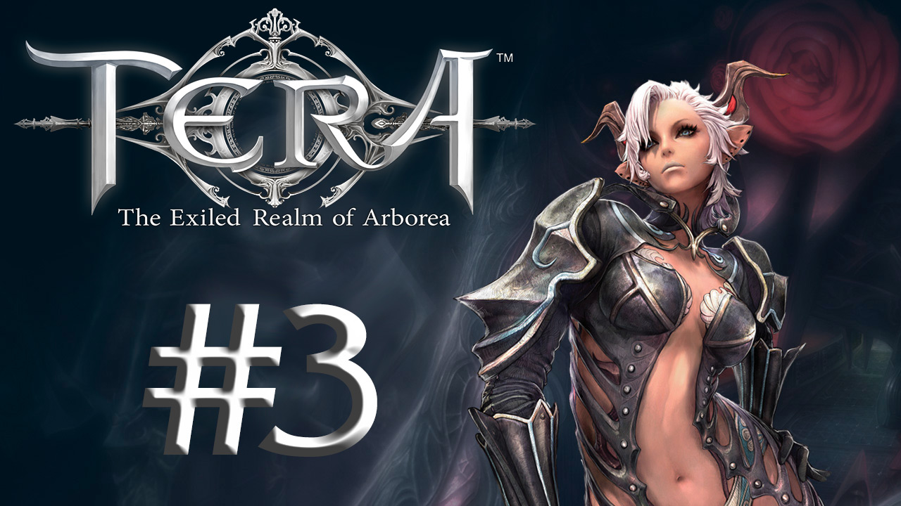 TERA: The Exiled Realm of Arborea - Кооператив - Рваные колготки и кристаллы [#3] | PC