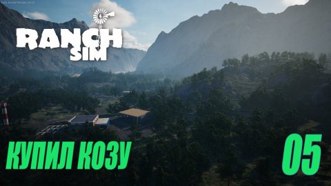RANCH SIMULATOR - КУПИЛ КОЗУ #05