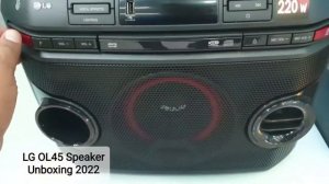 LG OL45 Speaker Unboxing and Reviews xboom @naveenchandelasain