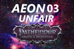 Pathfinder: Wrath of the Righteous Aeon ACT 1, Сложность Нечестная, Сюжета нет, только бои.