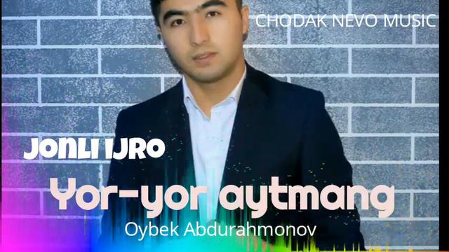 Yor-yor_aytmang_Oybek