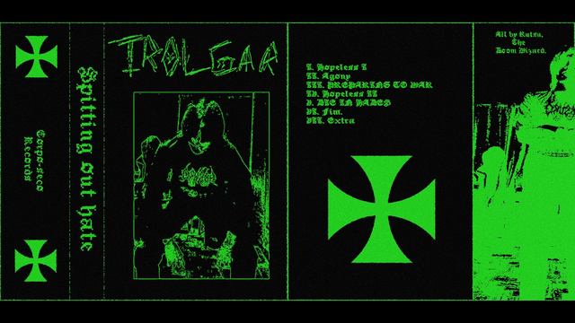 Trolgar - Spitting Out Hate (Cassette Rip) (Keller Synth/Raw Black Metal/Dungeon Synth) [2023]