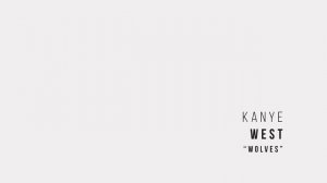 Kanye West - Wolves (Instrumental)