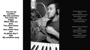 You are my sunshine (Cover) with Lyrics