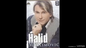 Halid Muslimovic - Nevjesta - (Audio 2007)