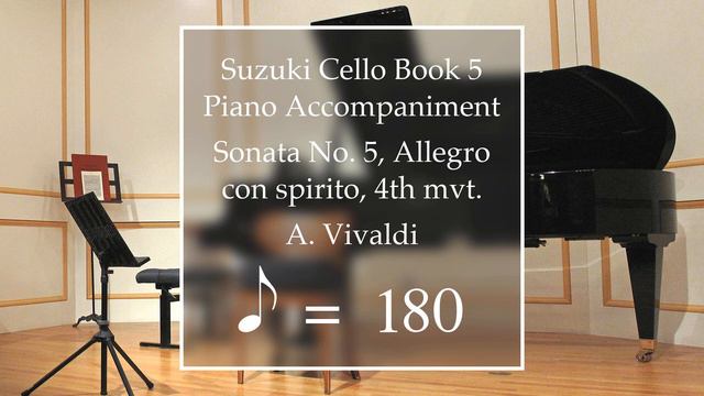 Suzuki Cello Book 5 | Sonata No. 5, Allegro con spirito, 4th mvt. | Piano Accompaniment | 180 BPM смотреть онлайн