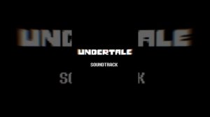 Ruins-Undertale|Руины-Андертейл/Soundtrack