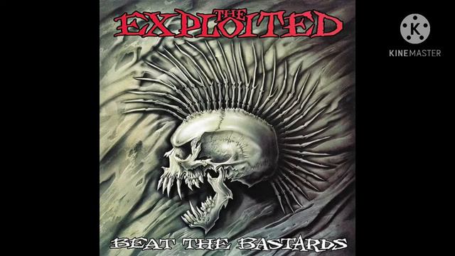 The Exploited || beat the bastards full album