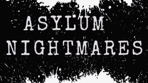 Asylum Nightmares Обзор Геймплей Первый Взгляд