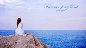 Музыка для души - Princess of my heart