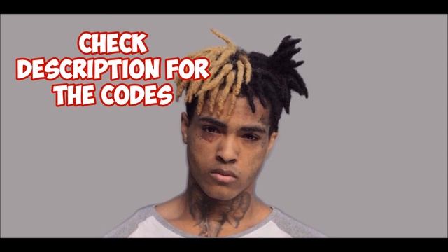 Roblox - Radio - Codes - XXXTentacion - Edition смотреть онлайн