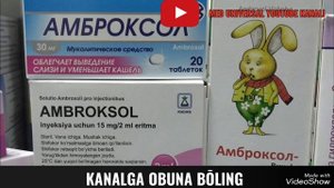 AMBROKSOL TABLETKASI QO'LLANILISHI HAQIDA MA'LUMOT. АМБРОКСОЛ ТАБЛЕТКАСИ ХАҚИДА МАЬЛУМОТ. #АМБРОКСО